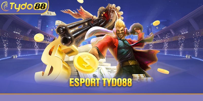 Giới thiệu về sân chơi cá cược hot nhất - Esport TYDO88